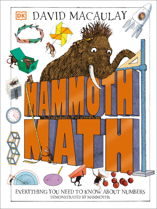 Title details for Mammoth Math by David Macaulay - Available